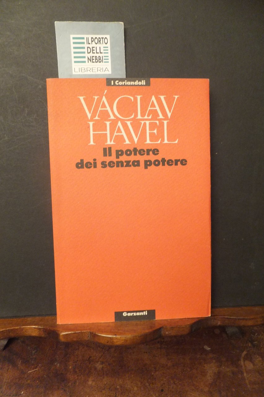 IL POTERE DEI SENZA POTERE VACIAV HAVEL
