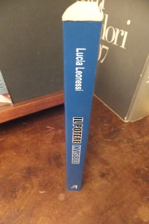 IL POTERE INVISIBILE LA VERITA DI LICIO GELLI LUCIA LEONESSI