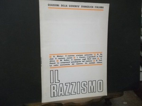 IL RAZZISMO QUADERNI DELLA GIOVENTU' EVANGELICA ITALIANA