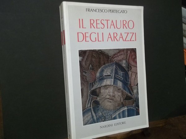 IL RESTAURO DEGLI ARAZZI