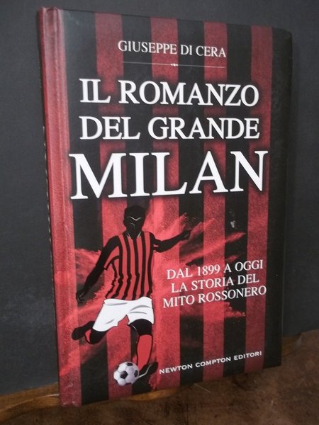 IL ROMANZO DEL GRANDE MILAN