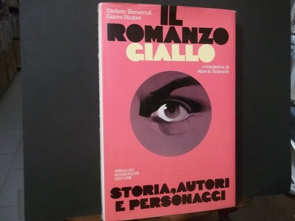 IL ROMANZO GIALLO STORIA AUTORI E PERSONAGGI