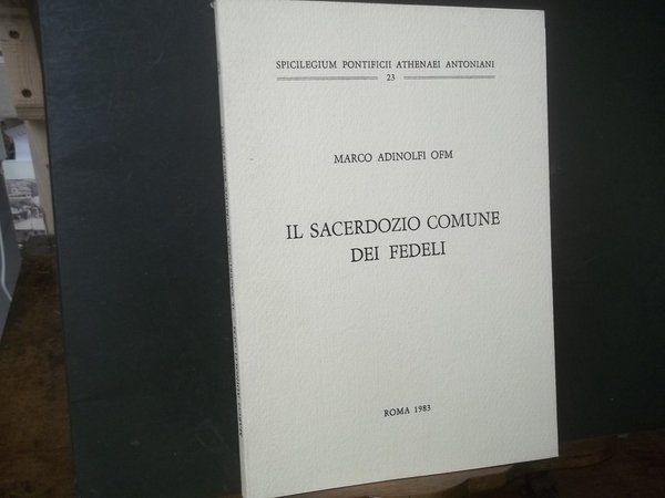 IL SACERDOZIO COMUNE DEI FEDELI
