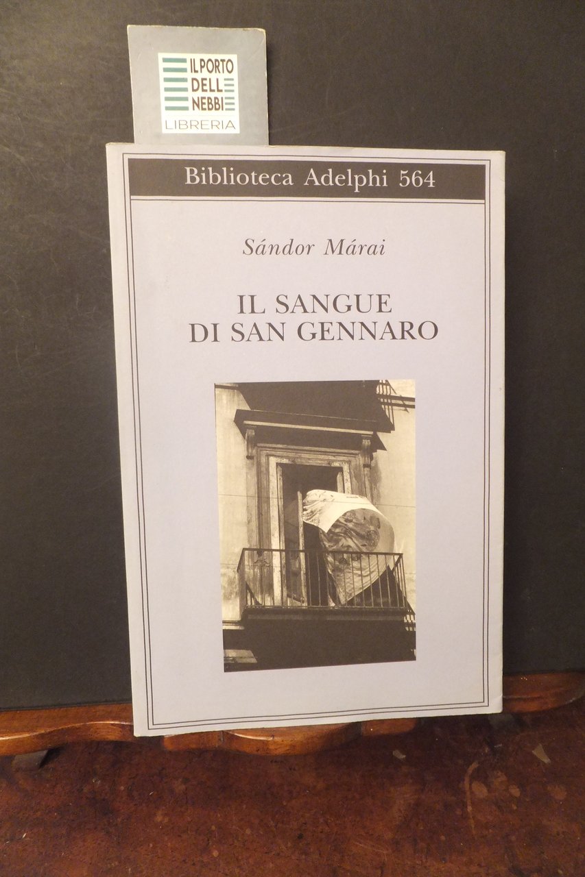 IL SANGUE DI SAN GENNARO SANDOR MARAI