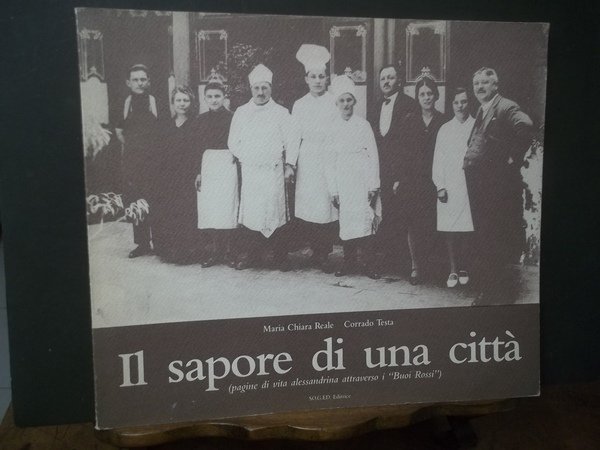 IL SAPORE DI UNA CITTà PAGINE DI VITA ALLESSANDRINA ATTRAVERSO …
