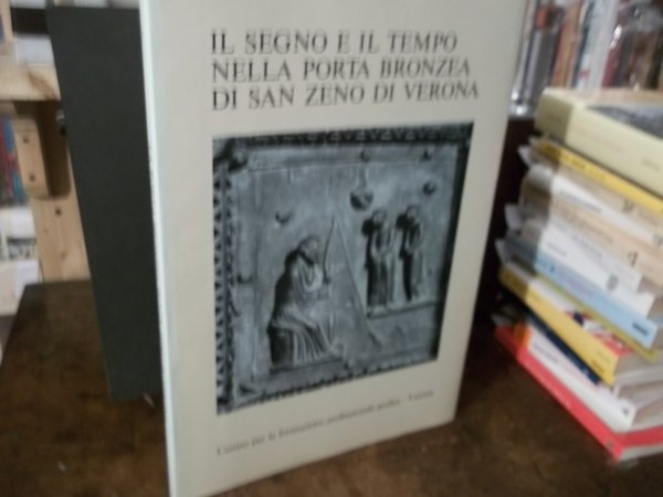 IL SEGNO E IL REMPO NELLA PORTA BRONZEA DI SAN …