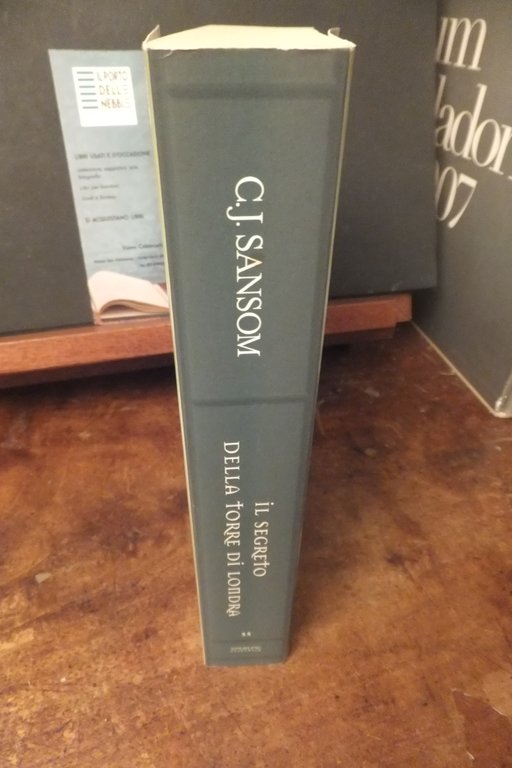 IL SEGRETO DELLA TORRE DI LONDRA C. J. SANSOM