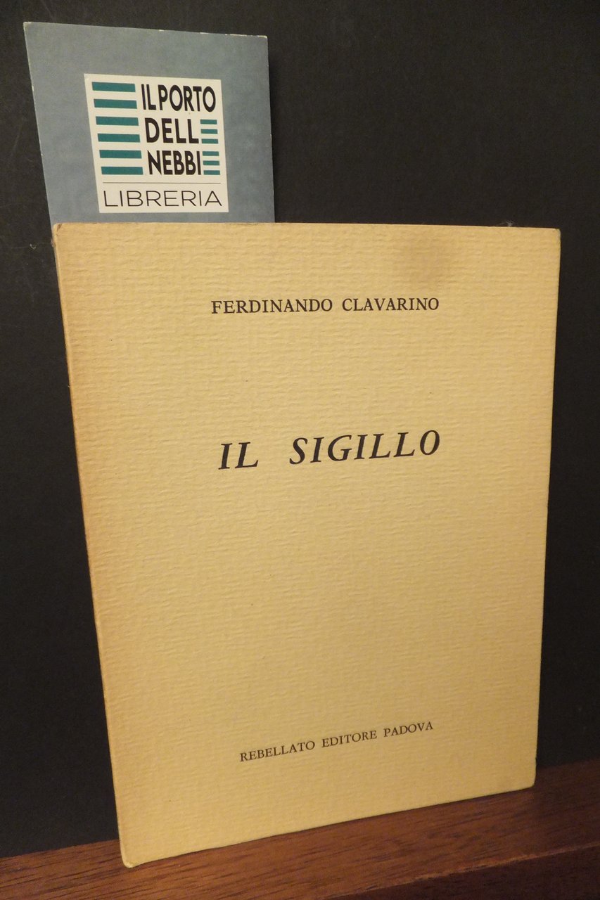 IL SIGILLO FERDINANDO CLAVARINO
