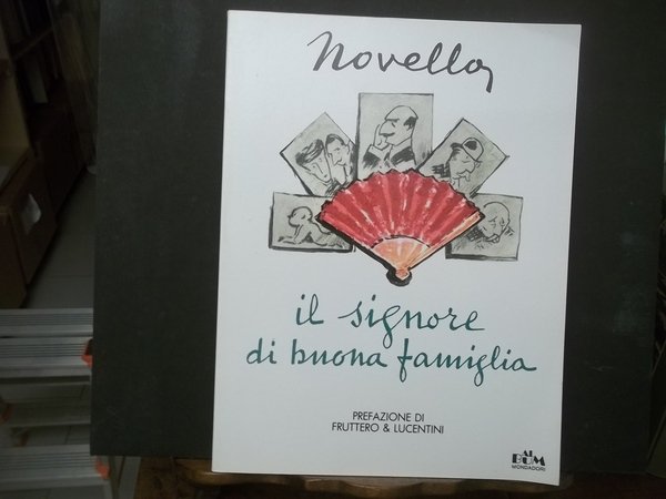 IL SIGNORE DI BUONA FAMIGLIA