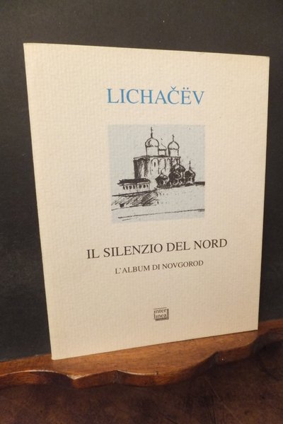 IL SILENZIO DEL NORD L'ALBUM DI NOVGOROD
