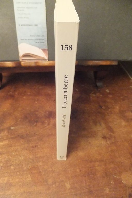 IL SOCCOMBENTE THOMAS BERNHARD