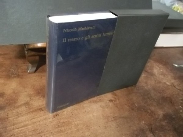 IL TEATRO E GLI SCRITTI LETTERARI