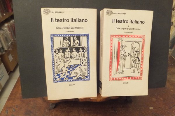 IL TEATRO ITALIANO - DALLE ORIGINI AL QUATTROCENTO - LA …