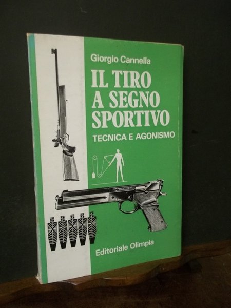 IL TIRO A SEGNO SPORTIVO TECNICA E AGONISMO