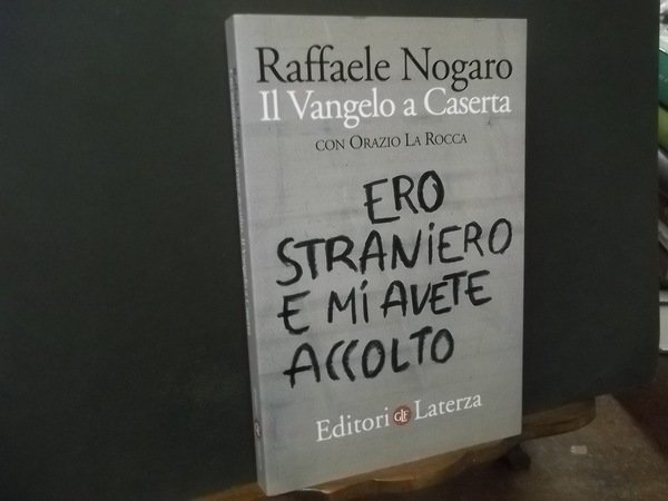 IL VANGELO A CASERTA CON ORAZIO LA ROCCA
