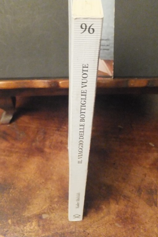 IL VIAGGIO DELLE BOTTIGLIE VUOTE KADER ADDOLAH IPERBOREA 2008