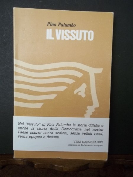 Il vissuto. Pina Palumbo.