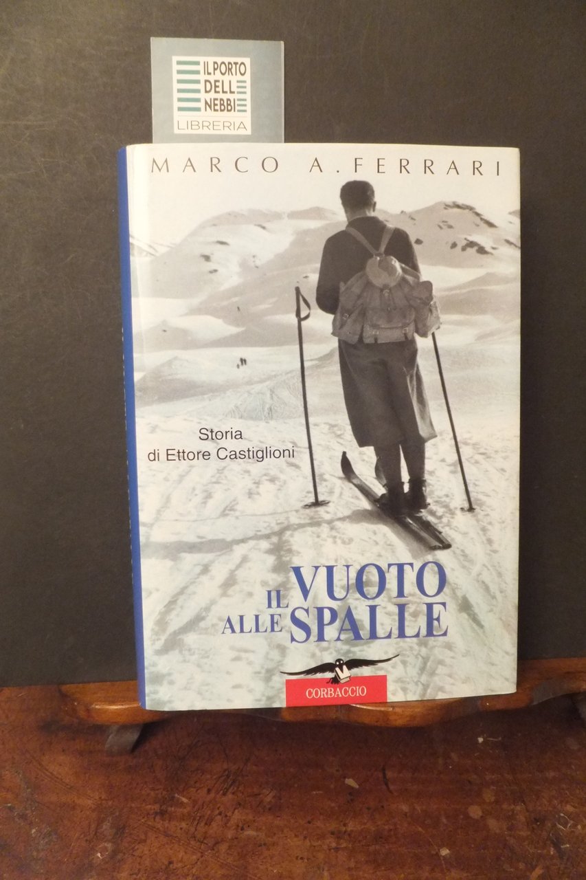 IL VUOTO ALLE SPALLE STORIA DI ETTORE CASTIGLIONI | Immagine principale