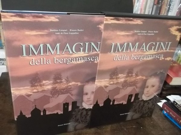 IMMAGINI DELLA BERGAMASCA