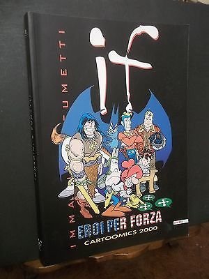 IMMAGINI E FUMETTI 9- EROI PER FORZA CARTOOMICS 2000 EPIERRE