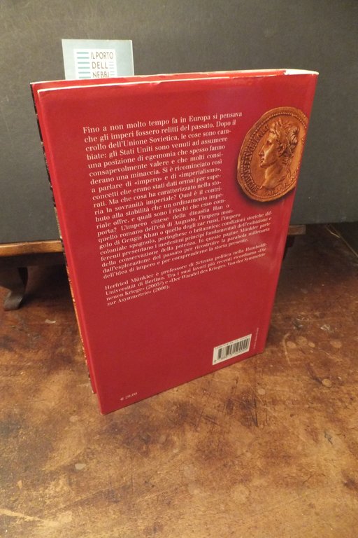 IMPERI IL DOMINIO DEL MONDO DALL'ANTICA ROMA AGLI STATI UNITI