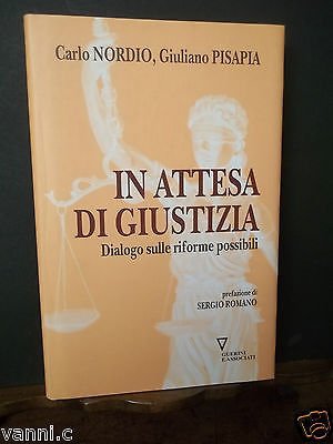 IN ATTESA DI GIUSTIZIA