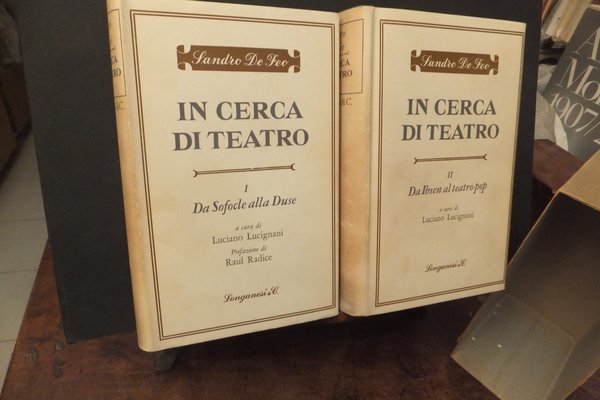 IN CERCA DI TEATRO - DA SOFOCLE ALLA DUSE - …