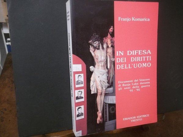 IN DIFESA DEI DIRITTI DELL'UOMO