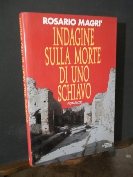 INDAGINE SULLA MORTE DI UNO SCHIAVO