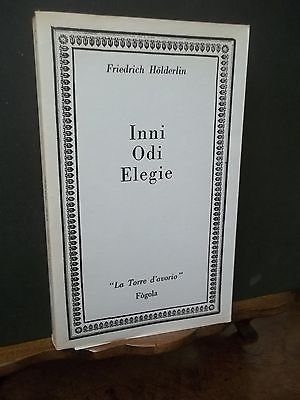 INNI E ODI ELEGIE LA TORRE D'AVORIO FOGOLA 1981 PRIMA …