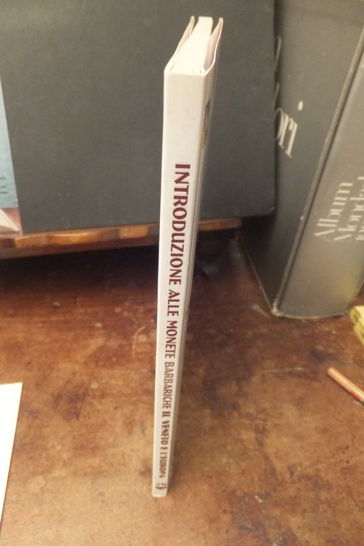 INTRODUZIONE ALLE MONETE BARBARICHE IL VENETO E L'EUROPA - CIRCOLO …
