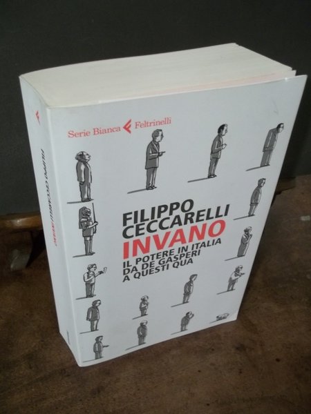 INVANO IL POTERE IN ITALIA DA DE GASPERI A QUESTI …