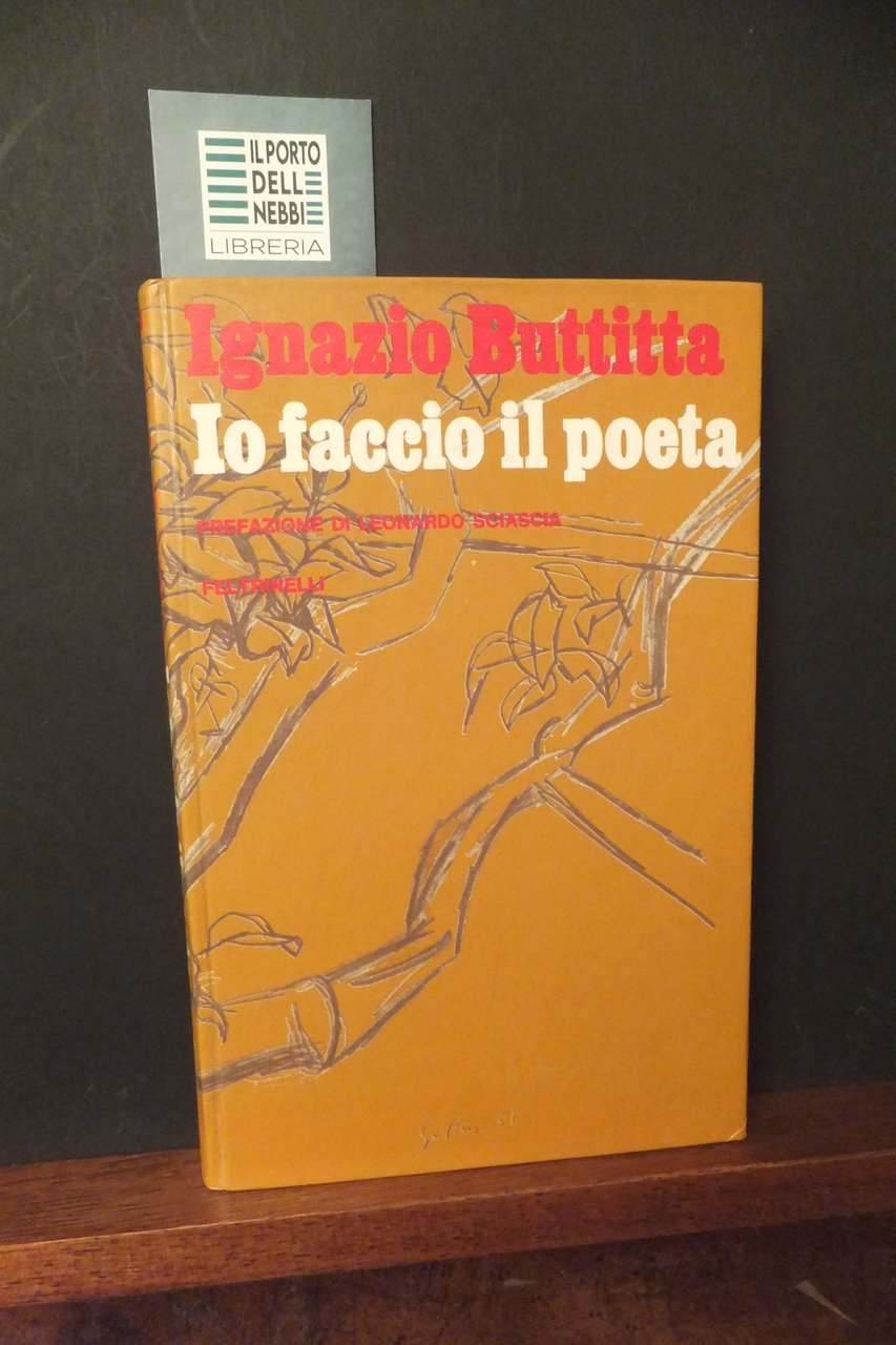 IO FACCIO IL POETA IGNAZIO BUTTITTA