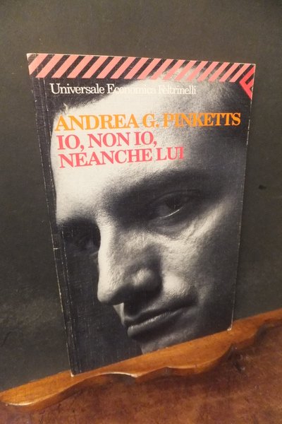 IO NON IO NEANCHE LUI