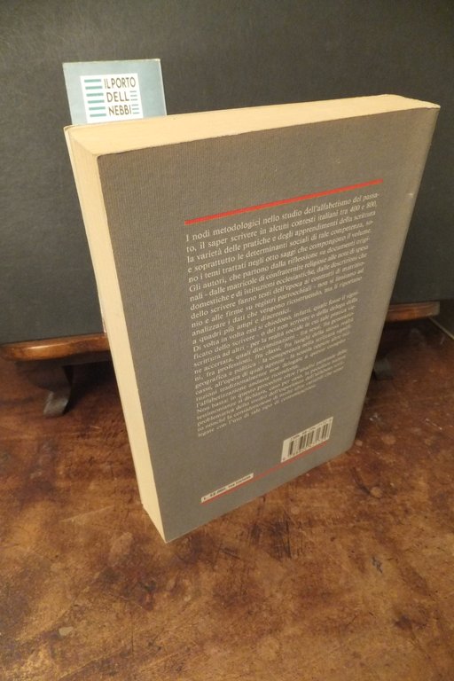 ISTRUZIONE ALFABETISMO SCRITTURA SAGGI DI STORIA DELL'AFABETIZZAZIONE IN ITALIA SEC- …