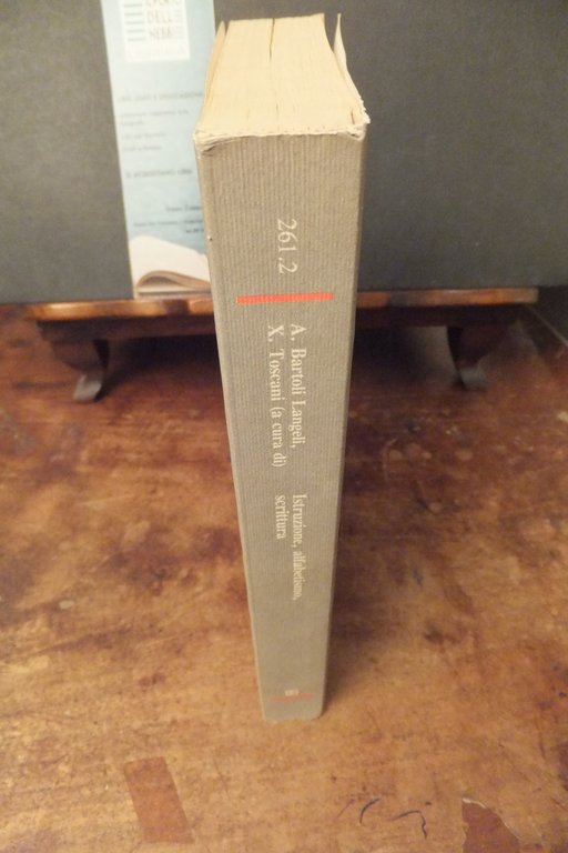 ISTRUZIONE ALFABETISMO SCRITTURA SAGGI DI STORIA DELL'AFABETIZZAZIONE IN ITALIA SEC- …