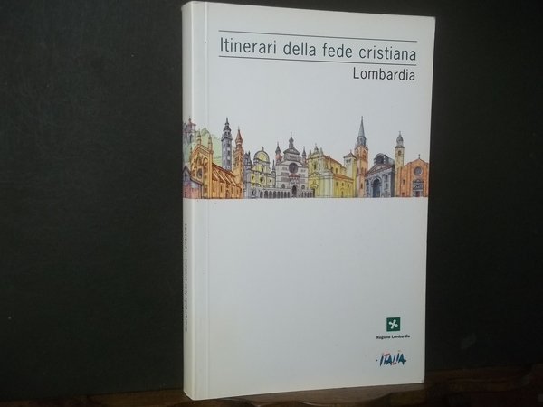 ITINERARI DELLA FEDE CRISTIANA LOMBARDIA