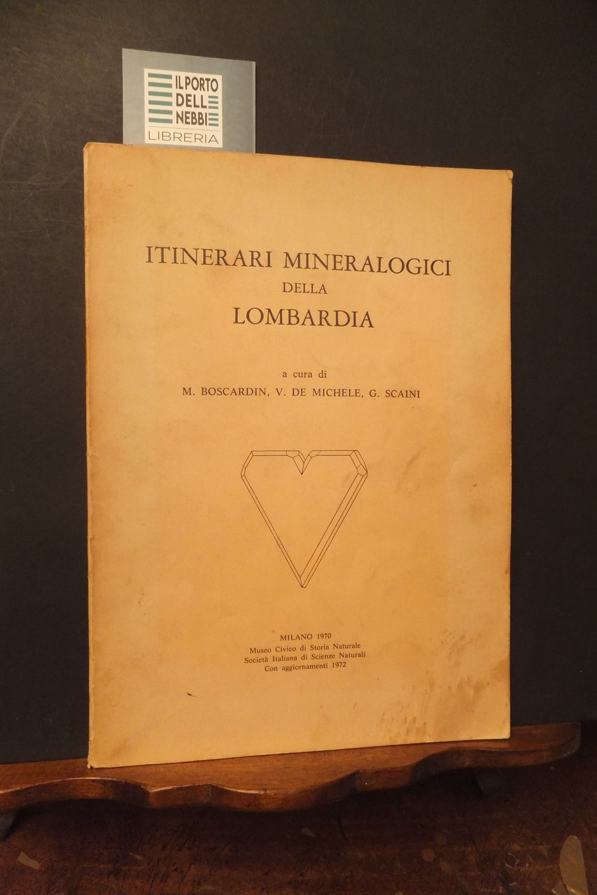 ITINERARI MINERALOGICI DELLA LOMBARDIA