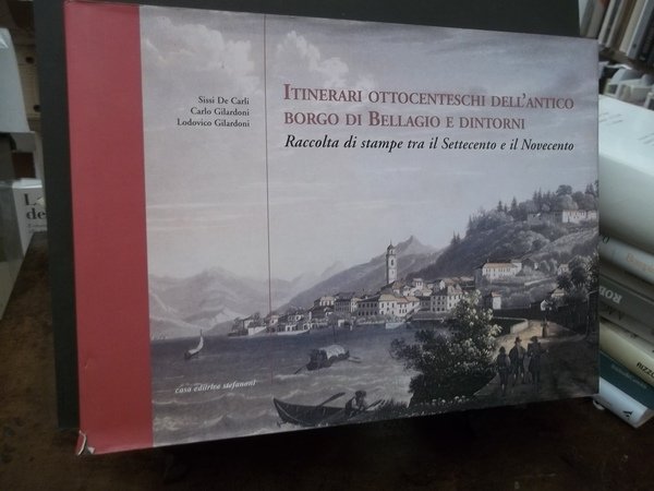ITINERARI OTTOCENTESCHI DELL'ANTICO BORGO DI BELLAGIO E DINTORNI