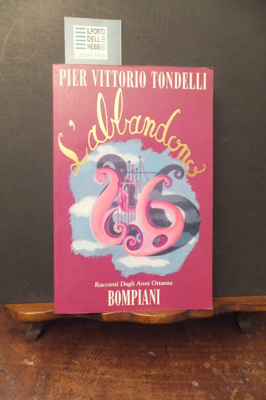 L'ABBANDONO, PIER VITTORIO TONDELLI