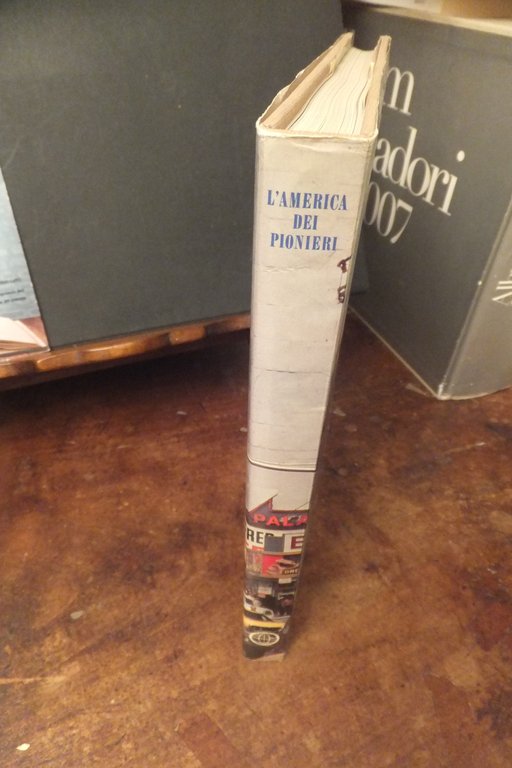 L'AMERICA DEI PIONIERI