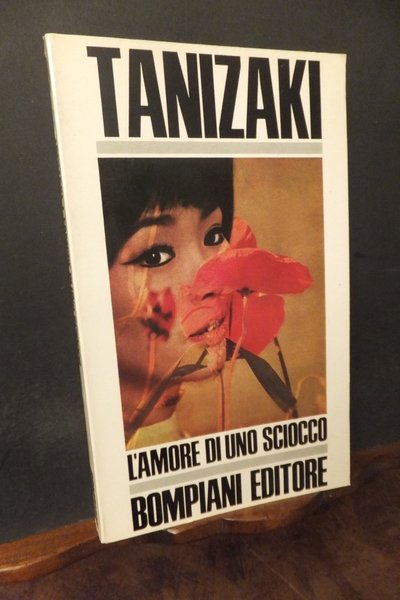 L'AMORE DI UNO SCIOCCO