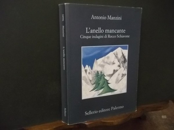 L'ANELLO MANCANTE CINQUE INDAGINI DI ROCCO SCHIAVONE