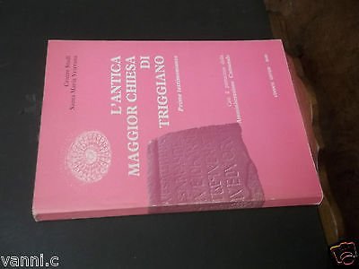 L'ANTICA MAGGIOR CHIESA DI TRIGGIANO CENTRO STUDI SANTA MARIA VETERANA …