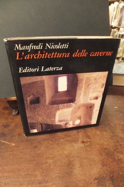 L'ARCHITETTURA DELLE CAVERNE