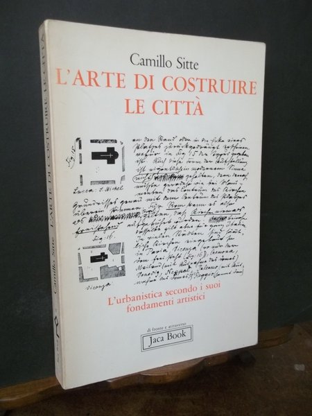 L'ARTE DI COSTRUIRE LE CITTA' L'URBANISTICA SECONDO I SUOI FONDAMENTI …