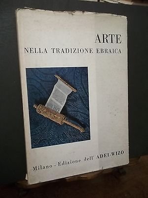 L'ARTE NELLA TRADIZIONE EBRAICA