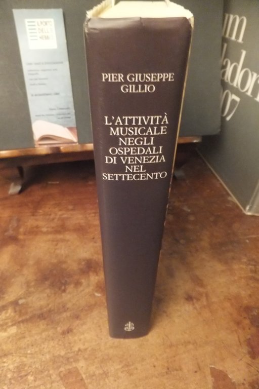L'ATTIVITÀ MUSICALE NEGLI OSPEDALI DI VENEZIA NEL SETTECENTO PIER GIUSEPPE …