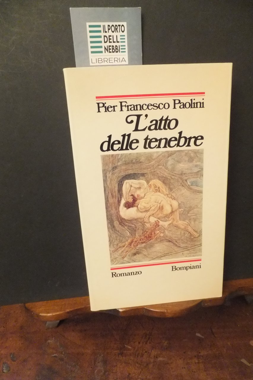 L'ATTO DELLE TENEBRE PIER FRANCESCO PAOLINI