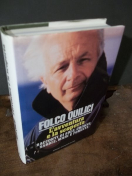 L'AVVENTURA E LA SCOPERTA RACCONTI DI SOLE GHIACCI SABBIE MARI …